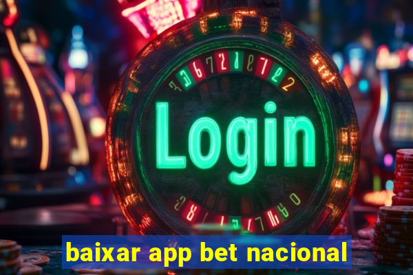 baixar app bet nacional